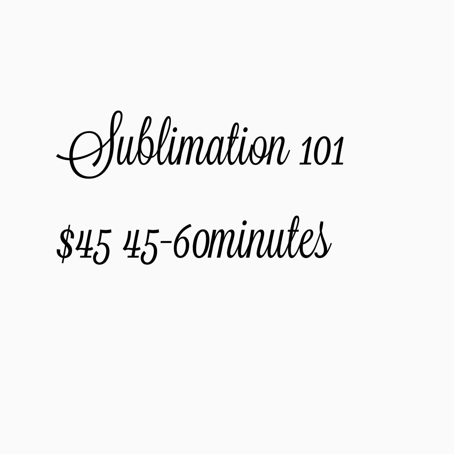 Sublimation Course 101